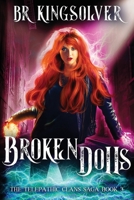 Broken Dolls 1492308323 Book Cover