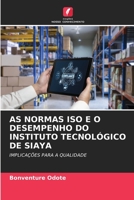 AS NORMAS ISO E O DESEMPENHO DO INSTITUTO TECNOLÓGICO DE SIAYA: IMPLICAÇÕES PARA A QUALIDADE B0CH2CM8MB Book Cover