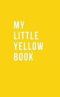 My Little Yellow Book 1518453724 Book Cover