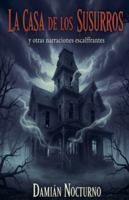 La Casa de los Susurros B0G46LMWHR Book Cover