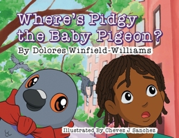 Where's Pidgy the Baby Pigeon? B0DT5SXW45 Book Cover