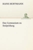 Das Gymnasium zu Stolpenburg B0BV65Z5BD Book Cover