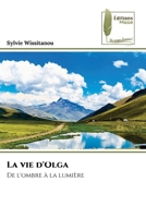 La vie d'Olga (French Edition) 6208853176 Book Cover