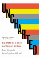 Uncharted: Big Data and an Emerging Science of Human History 1594487456 Book Cover
