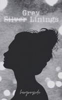 Grey Linings B0BM4Q3LXC Book Cover