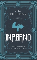 Inferno and other short tales: Dragon novellas B0BF31R937 Book Cover