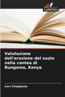 Valutazione dell'erosione del suolo nella contea di Bungoma, Kenya 6205263610 Book Cover