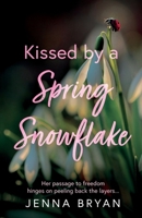 Kissed by a Spring Snowflake 1836283083 Book Cover