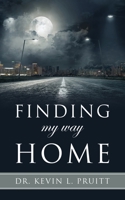 Finding my way Home 1662803222 Book Cover