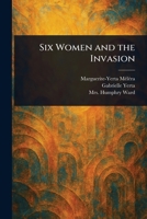 Six women and the invasion 1519145357 Book Cover