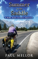 Summer in the Saddle: A Bike Ride Across America B09HQ97H7R Book Cover