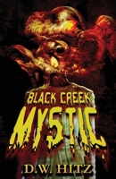 Black Creek Mystic 1956492739 Book Cover