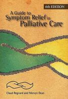 A Guide To Symptom Relief In Palliative Care 1846193567 Book Cover