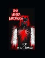 Una mentira improvisada B0933KLNLX Book Cover