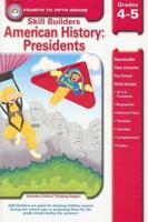American History: Presidents: Grade 4-5 1594412677 Book Cover