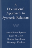 Derivational Approach to Syntactic Relations 019511115X Book Cover