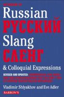 Dictionary of Russian Slang & Colloquial Expressions 0764110195 Book Cover