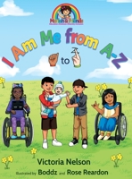 I Am Me from A-Z (Moriah and Friends) 1735303011 Book Cover