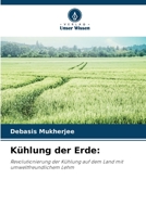 Kühlung der Erde:: Revolutionierung der Kühlung auf dem Land mit umweltfreundlichem Lehm 6206121410 Book Cover