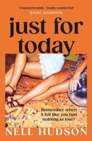 Just For Today 1472283988 Book Cover