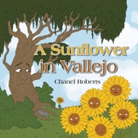 A Sunflower in Vallejo 1470539381 Book Cover