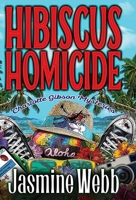 Hibiscus Homicide 1777799384 Book Cover