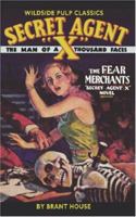 Secret Agent X: The Fear Merchants (Secret Agent X) 1557422893 Book Cover