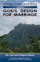 Marriage, Culture & Scripture: A Look at God's Design for Marriage 1936907046 Book Cover