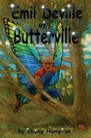 Emil Deville of Butterville 1539429210 Book Cover