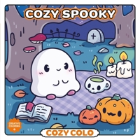 Cozy Spooky (Cozy Coloring) 1454968362 Book Cover