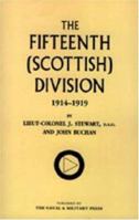 Fifteenth (Scottish) Division 1914-1919 1843426390 Book Cover