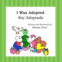 I Was Adopted: Soy Adoptada B09865HFP4 Book Cover