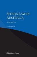 Sports Law in Australia 9403536772 Book Cover