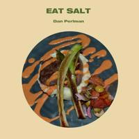 Eat Salt 1365435008 Book Cover