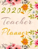 2020 Teacher Planner: Lesson Planner for Teachers Monthly Weekly and day by dayTeacher Calendar Academic Year Lesson Plan and Record Book with Trendy ... Day Gift: Custom 8.5x11" 131 Pages 1674062389 Book Cover