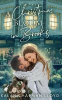 A Christmas Bloom in Brooks B0G4STQYMY Book Cover