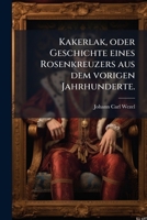 Kakerlak oder die Geschichte eines Rosenkreuzers 3866403771 Book Cover