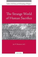 Stranger World of Human Sacrifice 9042918438 Book Cover