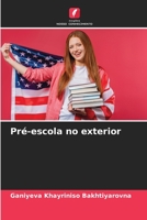 Pré-escola no exterior 6205915901 Book Cover