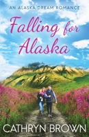 Falling for Alaska 194552720X Book Cover