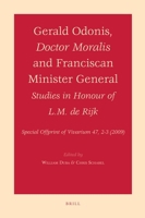 Gerald Odonis, Doctor Moralis and Franciscan Minister General 9004178503 Book Cover