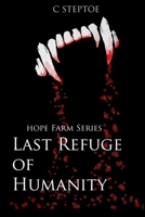 Last Refuge of Humanity: Hope Farm Series B09SP2KT7H Book Cover