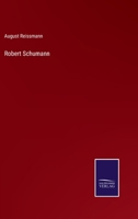 Robert Schumann 3375094841 Book Cover