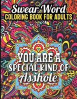 Swear Word Coloring Book for Adults: Cuss Word Coloring Book for Stress Relief and Relaxation B08XFJ8XKM Book Cover