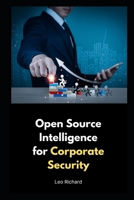 Open Source Intelligence for Corporate Security B0C4MJNL47 Book Cover