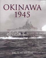 OKINAWA: April - June 1945 193203322X Book Cover