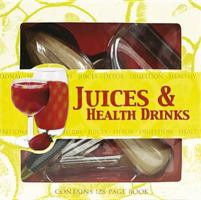 Juices & Health Drinks 1845104900 Book Cover