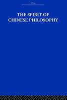 The Spirit of Chinese Philosophy 1138996416 Book Cover
