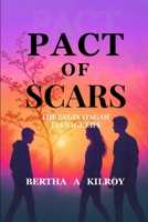 PACT OF SCARS: The Beginning of the Teenage Life B0FSXD1ZD1 Book Cover