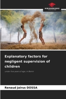 Explanatory factors for negligent supervision of children 6203552542 Book Cover